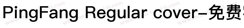 PingFang Regular cover字体转换